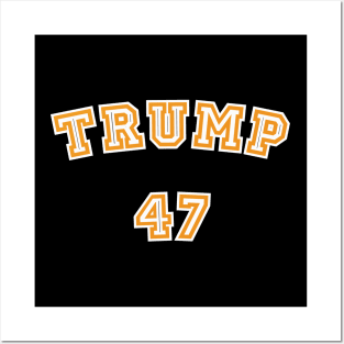 TRUMP 47 JERSEY Posters and Art